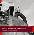 Cover: Motiv Hochofen 1987-2017 - Klartext