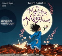 Enlarge image Cover: Das Mädchen, das den Mond trank - Argon Sauerländer Audio