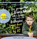 Cover: Das gew&uuml;nschteste Wunschkind aller Zeiten treibt mich in den Wahnsinn - Argon Balance