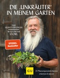 Cover: Die "Unkr&auml;uter" in meinem Garten - Gr&auml;fe und Unzer