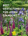Cover: Beetgestaltung f&uuml;r jeden Standort - Gr&auml;fe und Unzer