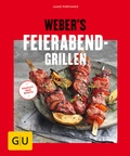 Cover: Weber's Feierabend-Grillen - Gr&auml;fe und Unzer
