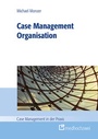 Cover: Case Management Organisation - medhochzwei Verlag