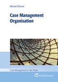Cover: Case Management Organisation - medhochzwei Verlag