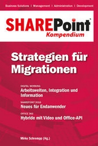 Abbildung von: SharePoint Kompendium - Bd. 12: Strategien für Migrationen - Entwickler Press
