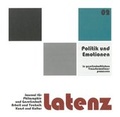 Cover: latenz - Journal 2|2017 - Journal f&uuml;r Philosophie und Gesellschaft, Arbeit und Technik, Kunst und Kultur - Talheimer