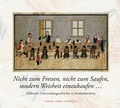 Cover: Nicht zum Fressen, nicht zum Saufen, sondern Weisheit einzukaufen ... - Stekovics, J