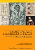 Cover: Kontinuit&auml;ten und Wendepunkte der Wolfenb&uuml;tteler Hof- und Kirchenmusik - Hochschule f. Musik, Theater u. Medien Hannover