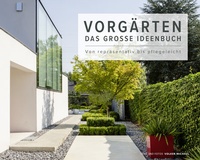 Enlarge image Cover: Vorgärten - Becker Joest Volk Verlag