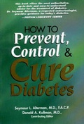 Cover: How to Prevent, Control and Cure Diabetes - Frederick Fell