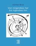 Cover: Von nirgendwo her bis irgendwo hin - Jung und Jung