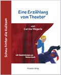 Cover: Schau hinter die Kulissen: Eine Erz&auml;hlung vom Theater - Mirabilis