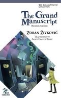 Cover: The Grand Manuscript - Zoran Zivkovic