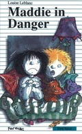 Cover: Maddie in Danger - Formac Publishing Company Limited
