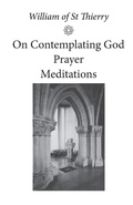 Cover: On Contemplating God, Prayer, Meditations - Liturgical Press