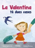 Cover: La Valentina t&eacute; dues cases - Ediciones Jaguar