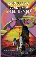 Cover: Barcelona La Viajera En El Tiempo - Bimon Press