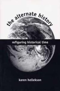 Enlarge image Cover: The Alternate History - Kent State University Press