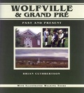 Cover: Wolfville & Grand Pre - Formac Publishing Company Limited
