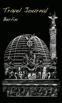 Abbildung von: Travel Journal: Berlin - White Star