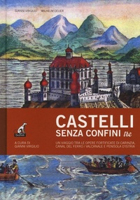 Abbildung von: Un viaggio tra le opere fortificate di Carinzia, Canal del Ferro/Valcanale e penisola d'Istria - Fuori collana;Gaspari