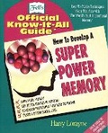 Cover: How to Develop a Super Power Memory - Frederick Fell