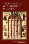 Cover: The Discourses of Philoxenos of Mabbug - Liturgical Press
