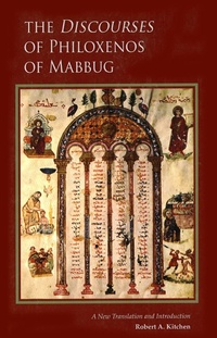Enlarge image Cover: The Discourses of Philoxenos of Mabbug - Liturgical Press