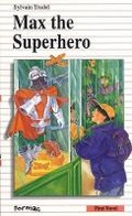 Cover: Max the Superhero - Formac Publishing Company Limited