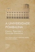 Cover: A Universidade Pombalina - Imprensa Da Universidade de Coimbra