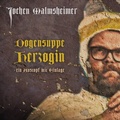 Cover: Dogensuppe Herzogin - WORTMEISTEREI - Neil Grant