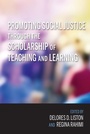 Cover: Promoting Social Justice Through the Scholarship of Teaching and Learning - Indiana University Press