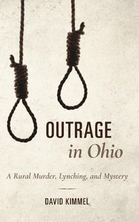 Abbildung von: Outrage in Ohio - Indiana University Press