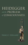 Cover: Heidegger and the Problem of Consciousness - Indiana University Press