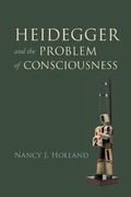 Cover: Heidegger and the Problem of Consciousness - Indiana University Press