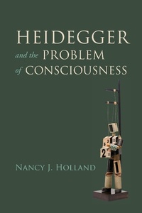 Enlarge image Cover: Heidegger and the Problem of Consciousness - Indiana University Press