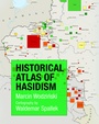 Cover: Historical Atlas of Hasidism - Princeton University Press