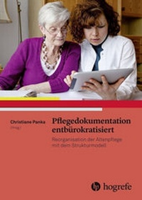 Abbildung von: Pflegedokumentation entbürokratisiert - Hogrefe