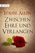 Cover: Zwischen Ehre und Verlangen - CORA Verlag