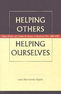 Enlarge image Cover: Helping Others, Helping Ourselves - Kent State University Press
