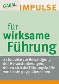 Cover: Wirksame F&uuml;hrung - J&uuml;nger Medien Verlag