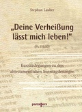Cover: Deine Verhei&szlig;ung l&auml;sst mich leben! - Parzellers Buchverlag & Werbemittel GmbH & Co. KG