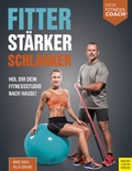 Cover: Fitter - St&auml;rker - Schlanker (Dein Fitnesscoach) - Meyer & Meyer