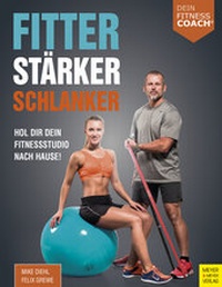 Abbildung von: Fitter - Stärker - Schlanker (Dein Fitnesscoach) - Meyer & Meyer