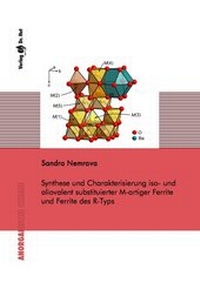 Bild: Synthese und Charakterisierung iso- und aliovalent substituierter M-artiger Ferrite und Ferrite des R-Typs - Dr. Hut