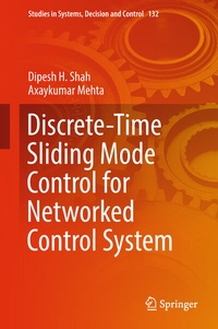 Enlarge image Cover: Discrete-Time Sliding Mode Control for Networked Control System - Springer