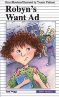 Cover: Robyn's Want Ad - Formac Publishing Company Limited