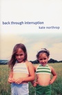 Cover: Back Through Interruption - Kent State University Press