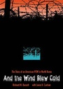 Cover: And the Wind Blew Cold - Kent State University Press