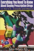 Cover: Everything You Need to Know about Buying Prescription Drugs in the U.S., Canada and Mexico - Frederick Fell